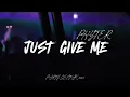 Lagu JUST GIVE ME - PARTY_PHYTER 2025🌴