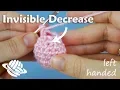 Invisible Decrease for Amigurumi left-handed version