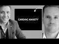 Understanding Cardiac Anxiety