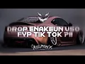 Lagu DROP ENAKEUN V50 X TAMU UNDANGAN X PSYCHO X MELODY HURUNG COCOK BUAT DI MOBIL BY AZIL REMIXER 