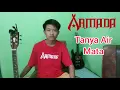 Tanya Air Mata - Armada || Cover Guitar Fingerstyle