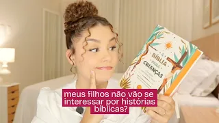 “MEU FILHO NÃO VAI GOSTAR DA BÍBLIA”: será mesmo? + resenha da nova Bíblia Infantil da MBC