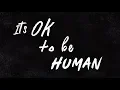 Download Lagu Sam Rivera - It's Ok to Be Human (Official Lyric Video)