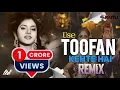 Download Lagu Toofan Kehte Hai Remix | Toofan Dj Remix | DJ Santu 2024 | Freaky X Trance Mix | Mangesh visuals