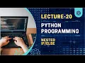 Lecture-20 Nested If else python programming for beginners python tutorial