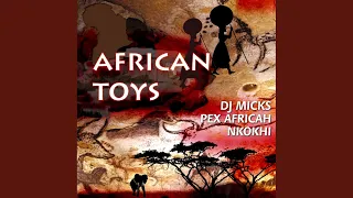 african toys nkokhi remix