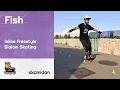 How To Fish with inline skates | Inline Freestyle Slalom | Trick Clip Basics