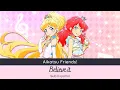 Lagu Aikatsu Friends! - Believe it (Love Me Tear) [Sub Español]