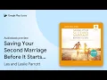 Saving Your Second Marriage Before It Starts by Les and Leslie Parrott book