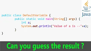 What is the Default Value of Local Variables in Java Java Interview Question