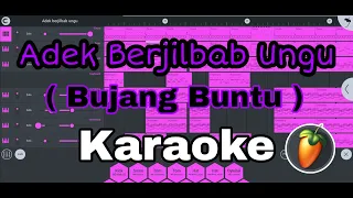 Download Adek Berjilbab Ungu / Bujang Buntu ( Karaoke + Lirik ) MP3