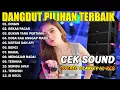 Download Lagu DANGDUT PILIHAN PALING DICARI COCOK UNTUK TEMAN ISTIRAHAT MALAM