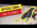 How to connect optical cable to Samsung TV Soundbar