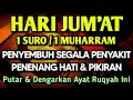 Download Lagu MALAM 1 SURO BULAN MUHARRAM AYAT RUQYAH🤲INSYAALLAH S4KIT DITUBUHMU S3MBUH AYAT RUQYAH DIRI DOA SYIFA