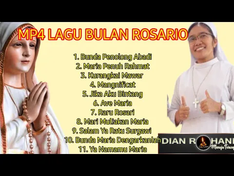 Download MP3 MP4 LAGU BULAN ROSARIO (SR. Agnesia Nainggolan KYM)