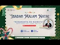 Lagu IBADAH MALAM NATAL 24 DESEMBER 2025 | Pdt. Flora E Hutagaol, M.Th | 19.30 | GKPS PADANG BULAN