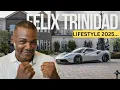 Felix Trinidad s Lifestyle 2025 Net Worth Supercar Collection Wife 4 Kids Luxury Mansion