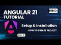 Angular 21 Tutorial in Hindi Setup and Installation Node js VS Code Angular CLI
