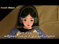 I LOVE YOU - 2NE1 (Myanmar Sub)