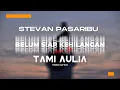 Download Lagu belum siap kehilangan cover by TAMI AULIA (VIDEO LYRIC)