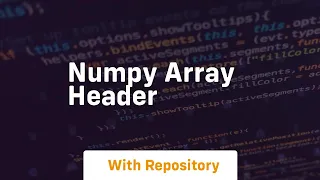 numpy array header