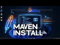 How to Install Apache Maven on Windows 2026 Step-by-Step Setup in 2 Minutes