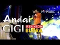 Download Lagu GIGI - Andai (OFFICIAL BLORA ROCK N LOVE 2)