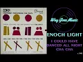 Download Lagu Enoch Light - I Could Have Danced All Night Cha Cha