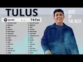 Download Lagu Full Album TULUS Paling Populer-Top List Spotify Jukebox