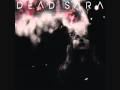 Download Lagu Dead Sara - Dear Love
