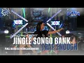 Download Lagu JINGLE SONGO GANK // TRAP BATTLE ENOUGH ft DJ BONGO BARBAR