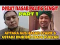 Lagu DEBAT NASAB SANGAT SENGIT‼️ ANTARA GUS HASAN SYARIF DAN USTADZ MADU RUQYAH ASWAJA 