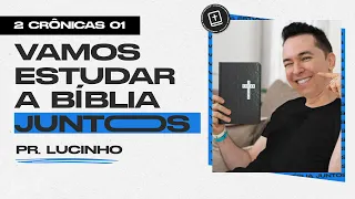 2 Crônicas 1 | Pr. Lucinho Barreto