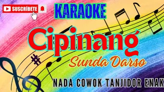 Download Cipinang Karaoke Sunda (Darso) nada cowok MP3