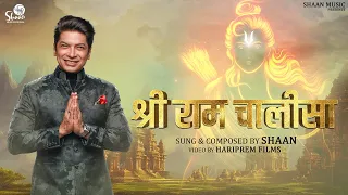 shri ram chalisa official video shaan devotional song 2023