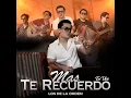 Más Te Recuerdo