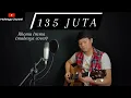 Download Lagu 135 Juta - RHOMA IRAMA (mahesya cover)