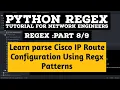 Parse Cisco IP Route Configuration using Python Regex Part Running Configuaration output