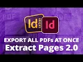 Multi-PDF Export from InDesign Extract Pages 2 0 Script