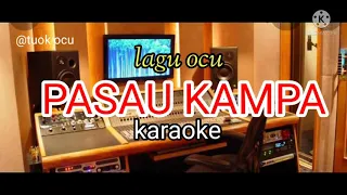 Download PASAU KAMPA- karaoke lagu ocu MP3