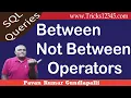 Between Operator and NOT Between Operator in SQL Logical Operators in SQL SQL Basics