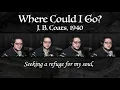 Where Could I Go But To the Lord? (1940 A Capella hymn - Redback Church Hymnal)
