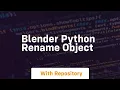 blender python rename object