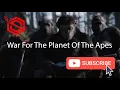 Download Lagu film barat warOf planet of tHe aPeS indo subtittle