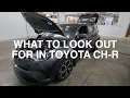 Toyota C-HR Used Car Buyer s Guide 2018-2024 Common Problems Inspection Tips