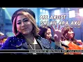 Download Lagu All Artist - Salah Apa Aku Koplo NEW PALLAPA (LIVE) SPECIAL MILAD Jihan Audy 16th