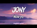 Download Lagu JONY - Аллея [English Lyrics]