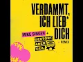 Verdammt ich lieb' dich (Gestört aber Geil Remix)