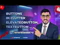Buttons in Flutter ElevatedButton TextButton OutlinedButton Flutter Masterclass