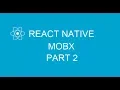 2 How to use Mobx instead of using State in React Native Part 2 Su dung Mobx Phan 2